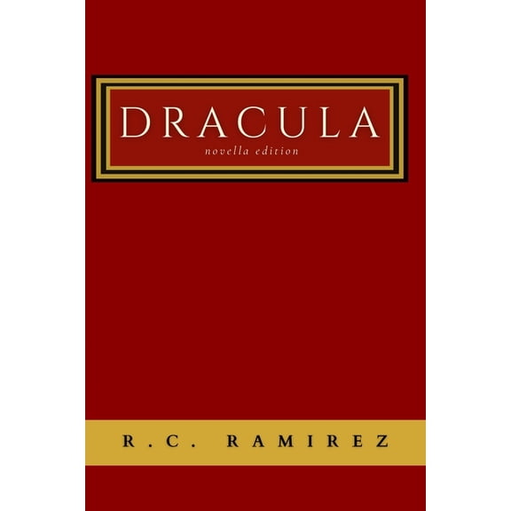 Abridged Classics Dracula: R.C. Ramirez, (Paperback)