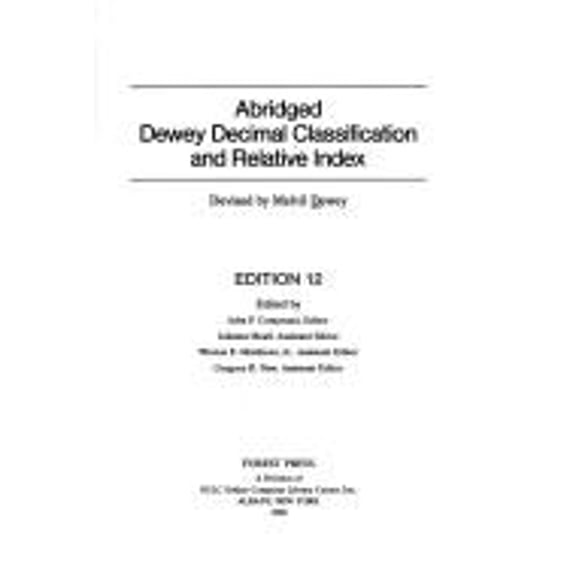 Pre-Owned Abridged Dewey Decimal Classification and Relative Index (Hardcover) 0910608423 9780910608428