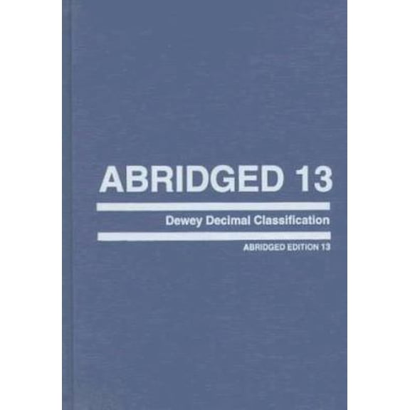 Pre-Owned Abridged Dewey Decimal Classification and Relative Index (Hardcover) 0910608598 9780910608596