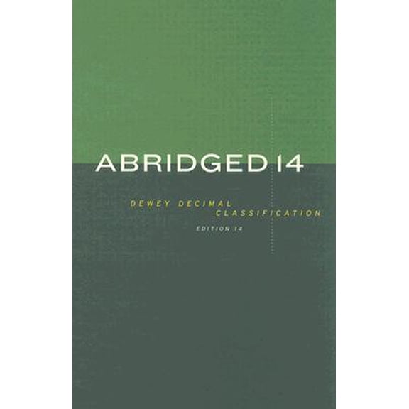 Pre-Owned Abridged Dewey Decimal Classification and Relative Index (Hardcover) 0910608733 9780910608732