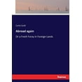 thumbnail image 1 of Abroad again: Or a Fresh Foray in Foreign Lands, (Paperback), 1 of 1