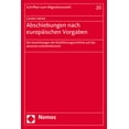 thumbnail image 1 of Abschiebungen Nach Europaischen Vorgaben: Die Auswirkungen Der Ruckfuhrungsrichtlinie Auf Das Deutsche Aufenthaltsrecht, (Paperback), 1 of 1