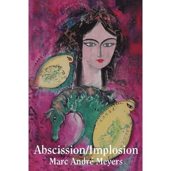 Abscission/Implosion, (Paperback)