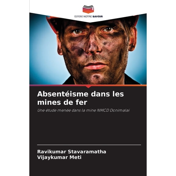 Absentisme dans les mines de fer, (Paperback)