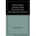 thumbnail image 1 of Pre-Owned Absenteeism : New Approaches to Understanding, Measuring, and Managing Employee Absence (Hardcover) 9780875896175, 1 of 1