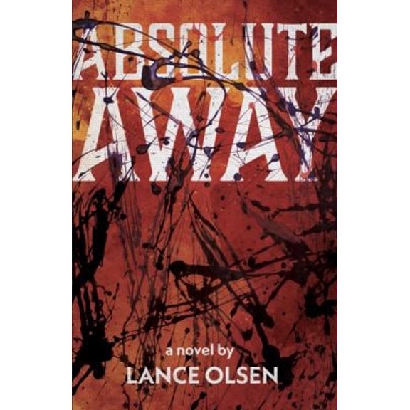 Pre-Owned Absolute Away (Paperback) 9781950539956