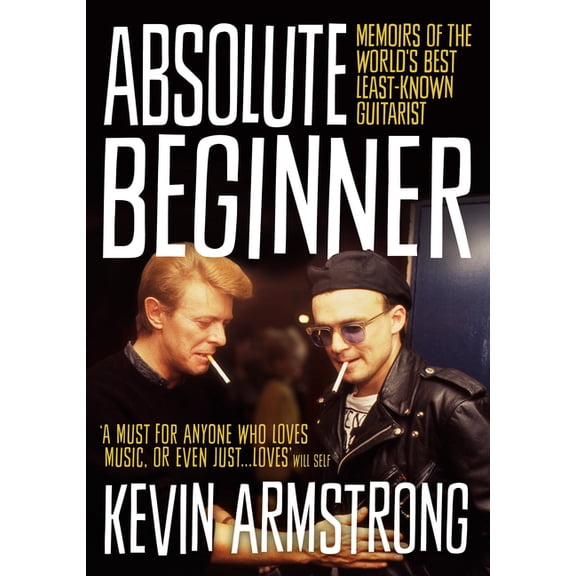 Absolute Beginner: Memoirs of the World's Best Least-Known Guitarist, (Paperback)