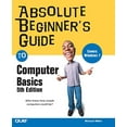 thumbnail image 1 of Pre-Owned Absolute Beginner's Guide to Computer Basics (Paperback) 0789742535 9780789742537, 1 of 1