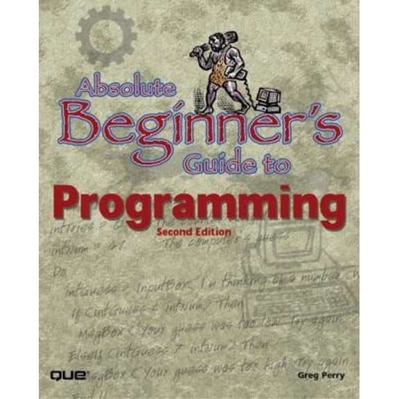 Pre-Owned Absolute Beginner's Guide to Programming (2nd Edition) (Paperback) 0789725290 9780789725295
