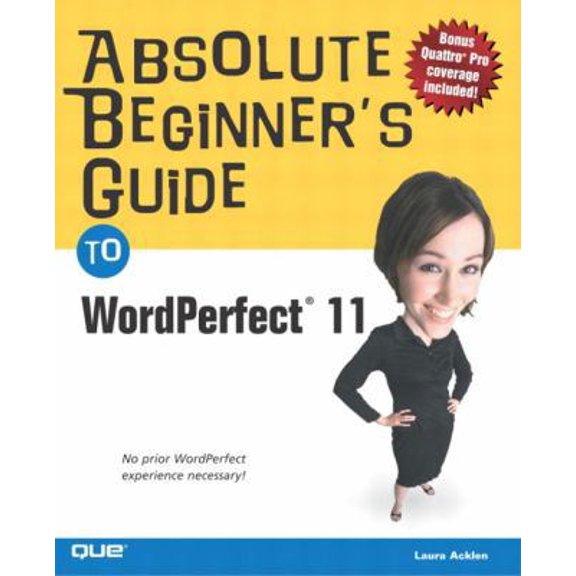Pre-Owned Absolute Beginner's Guide to WordPerfect 11 (Paperback) 0789730715 9780789730718