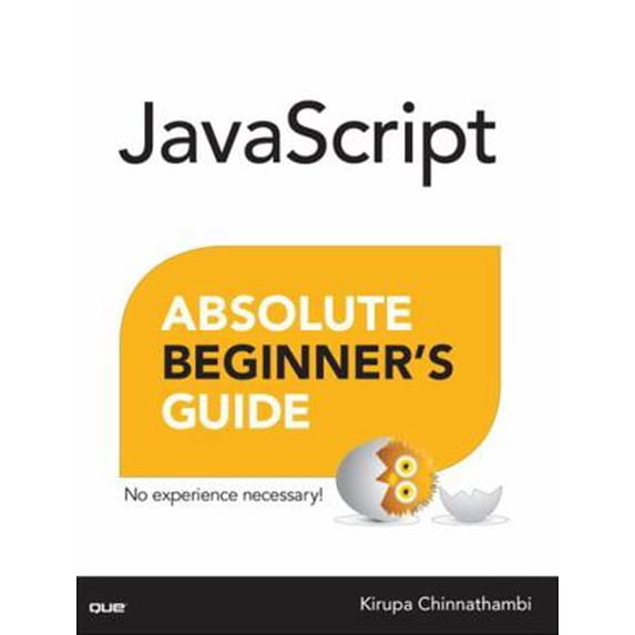 Pre-Owned JavaScript Absolute Beginner's Guide (Paperback) 0789758067 9780789758064
