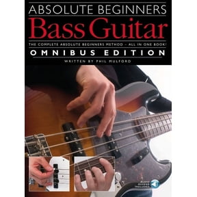Absolute Beginners - Bass Guitar - Omnibus Edition (Paperback)
