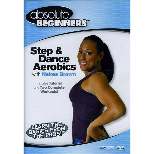 Absolute Beginners Fitness: Step and Dance Aerobics With Nekea Brown (DVD)