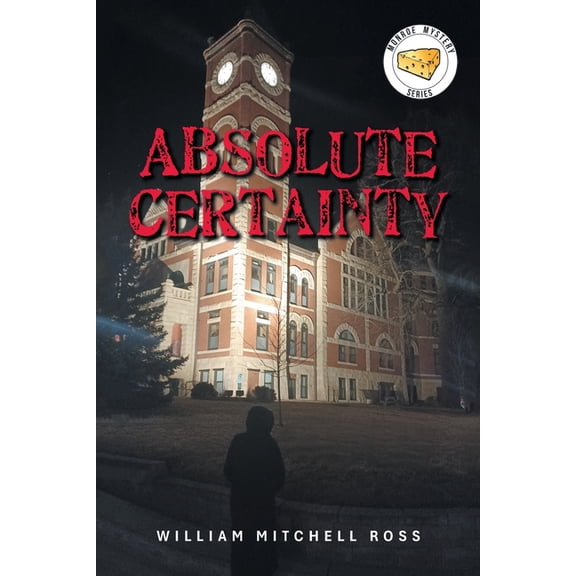 Absolute Certainty, (Paperback)
