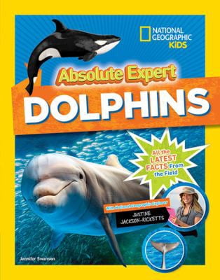 Pre-Owned Absolute Expert: Dolphins (Library Binding) 1426330111 9781426330117