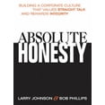 thumbnail image 1 of Pre-Owned Absolute Honesty: Building a Corporate Culture That Values Straight Talk and Rewards Integrity, 9780814407813, 0814407811, Hardcover, First Edition edition, 1 of 1