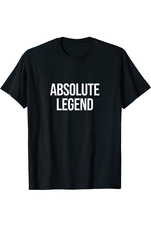 Absolute Legend T-Shirt, Unisex T-Shirt