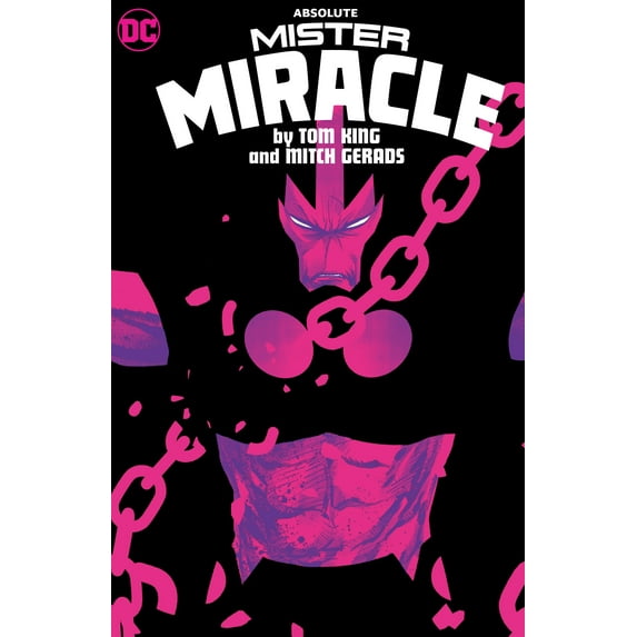 Absolute Mister Miracle by Tom King and Mitch Gerads (Hardcover)