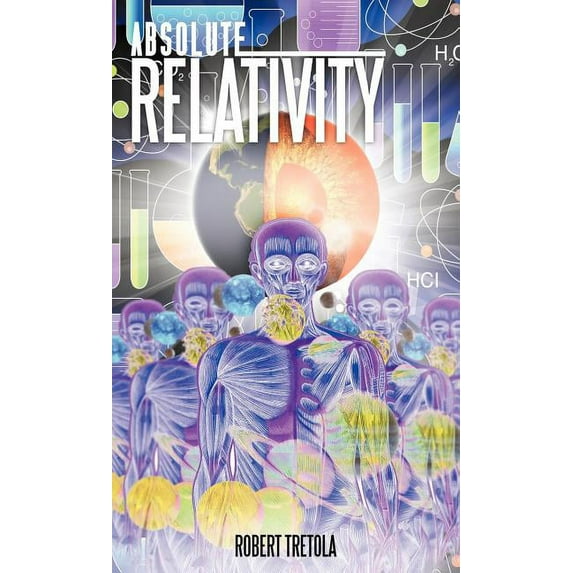 Absolute Relativity, (Hardcover)