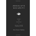 thumbnail image 1 of Absolute Security: Theory and Principles of Socially Secure Communication (Paperback), 1 of 1