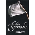 thumbnail image 1 of Pre-Owned Absolute Surrender (Paperback) 1619580144 9781619580145, 1 of 1