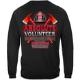 thumbnail image 1 of Absolute Volunteer Firefighter 100% Cotton Black Long Sleeves T-Shirt 4X-Large, 1 of 2