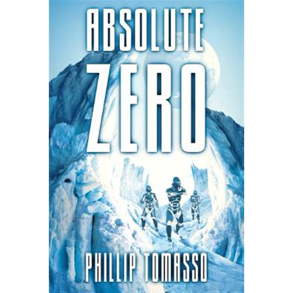 Absolute Zero (Paperback) by Phillip Tomasso
