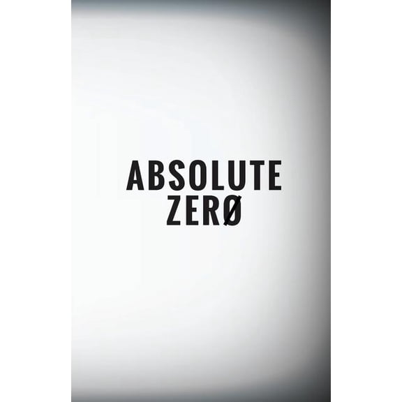 Absolute Zero (Paperback) by Hayden Tameron