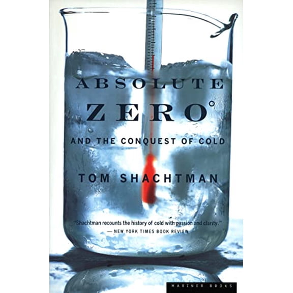 Pre-Owned Absolute Zero and the Conquest of Cold (Paperback) 0618082395 9780618082391