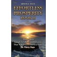 thumbnail image 1 of Pre-Owned Absolutely Effortless Prosperity, Book II (Paperback) 193045550X 9781930455504, 1 of 1