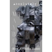 Absolutely Maybe Paperback