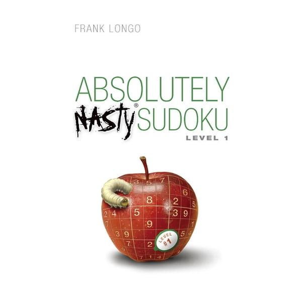 Absolutely Nasty(r) Absolutely Nasty(r) Sudoku Level 1, (Spiral-Bound)