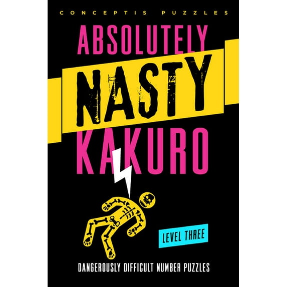 Absolutely Nasty(r) Kakuro, Level Three, (Spiral-Bound)