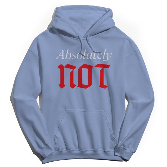 Absolutely Not Humor Graphic Light Blue Men's Crewneck Sweatshirt Hoodie