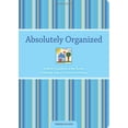 thumbnail image 1 of Pre-Owned Absolutely Organized: A Mom's Guide to a No-stress Schedule and Clutter-free Home (Paperback) 1581809557 9781581809558, 1 of 1