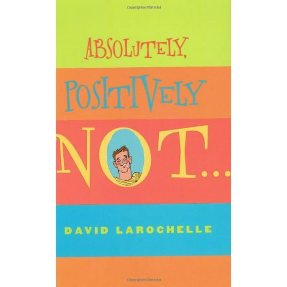 Pre-Owned Absolutely, Positively Not (Hardcover) 0439591090 9780439591096