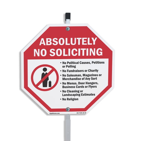 Absolutely No Soliciting No Political Causes Petitions or Polling 10 inch X 10 inch Octagon Plastic Sign with Aluminum Mounting Stake Weather Resistant UV Protected for Workplace Made
