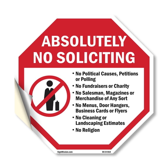Absolutely No Soliciting No Political Causes, Petitions or Polling 18 inch X 18 inch Octagon Vinyl Label Decal Sticker Weather Resistant, UV Protected for Workplace, Made in the USA