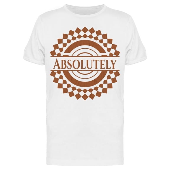 Absolutely T-Shirt Men -Image by Shutterstock, Male Medium