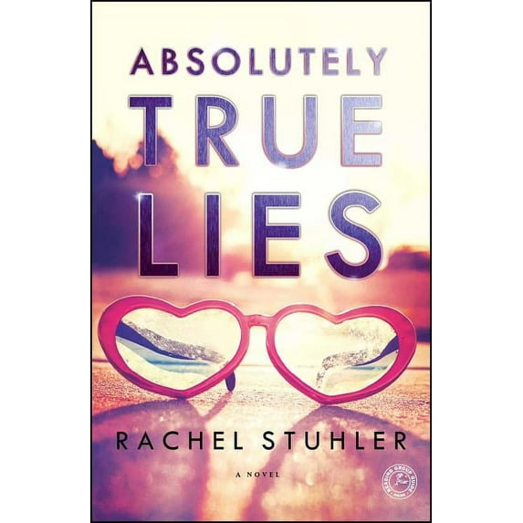 Absolutely True Lies : A Novel (Paperback)