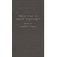 thumbnail image 1 of Absolutes in Moral Theology?, (Hardcover), 1 of 1
