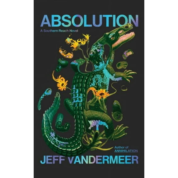 Jeff VanderMeer Absolution (Hardcover)