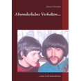 thumbnail image 1 of Absonderliches Verhalten...: ...wenn 2 sich kennenlernen, (Paperback), 1 of 1
