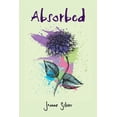 thumbnail image 1 of Absorbed (Paperback) by Joanne Silver, 1 of 1