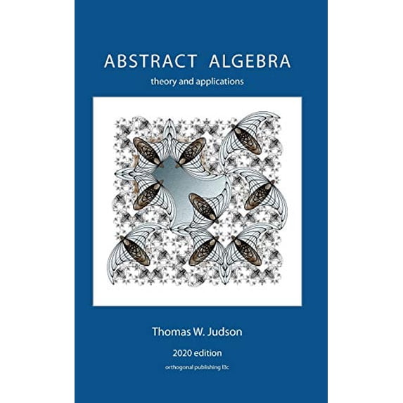 Pre-Owned Abstract Algebra: Theory and Applications (2020) Hardcover