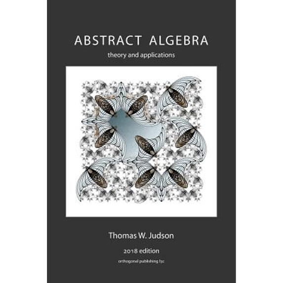Pre-Owned Abstract Algebra: Theory and Applications Paperback