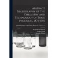 thumbnail image 1 of Abstract Bibliography of the Chemistry and Technology of Tung Products, 1875-1950; no.317: v.4, (Paperback), 1 of 1