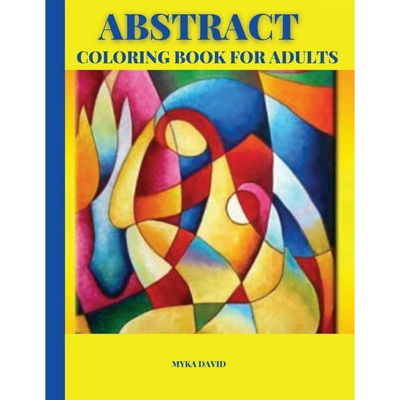 Abstract Coloring Book for Adults : Relaxing Coloring Book for Adults Abstract Art Coloring Book Mandala 50 Patterns Stress Relieving Designs Abstract Designs for Relaxation (Paperback)