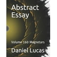 thumbnail image 1 of Abstract Essay: Abstract Essay : Volume 160 Magnetars (Series #160) (Paperback), 1 of 1
