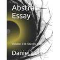thumbnail image 1 of Abstract Essay: Abstract Essay : Volume 236 Gravity Intensity (Paperback), 1 of 1